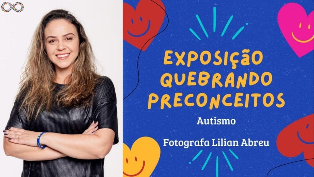Exposição Fotografica Quebrando Preconceitos de Lilian Abreu Autismo
